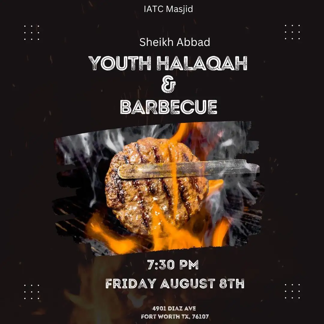 Sheikh Abbad Youth Halaqah & Barbecue
