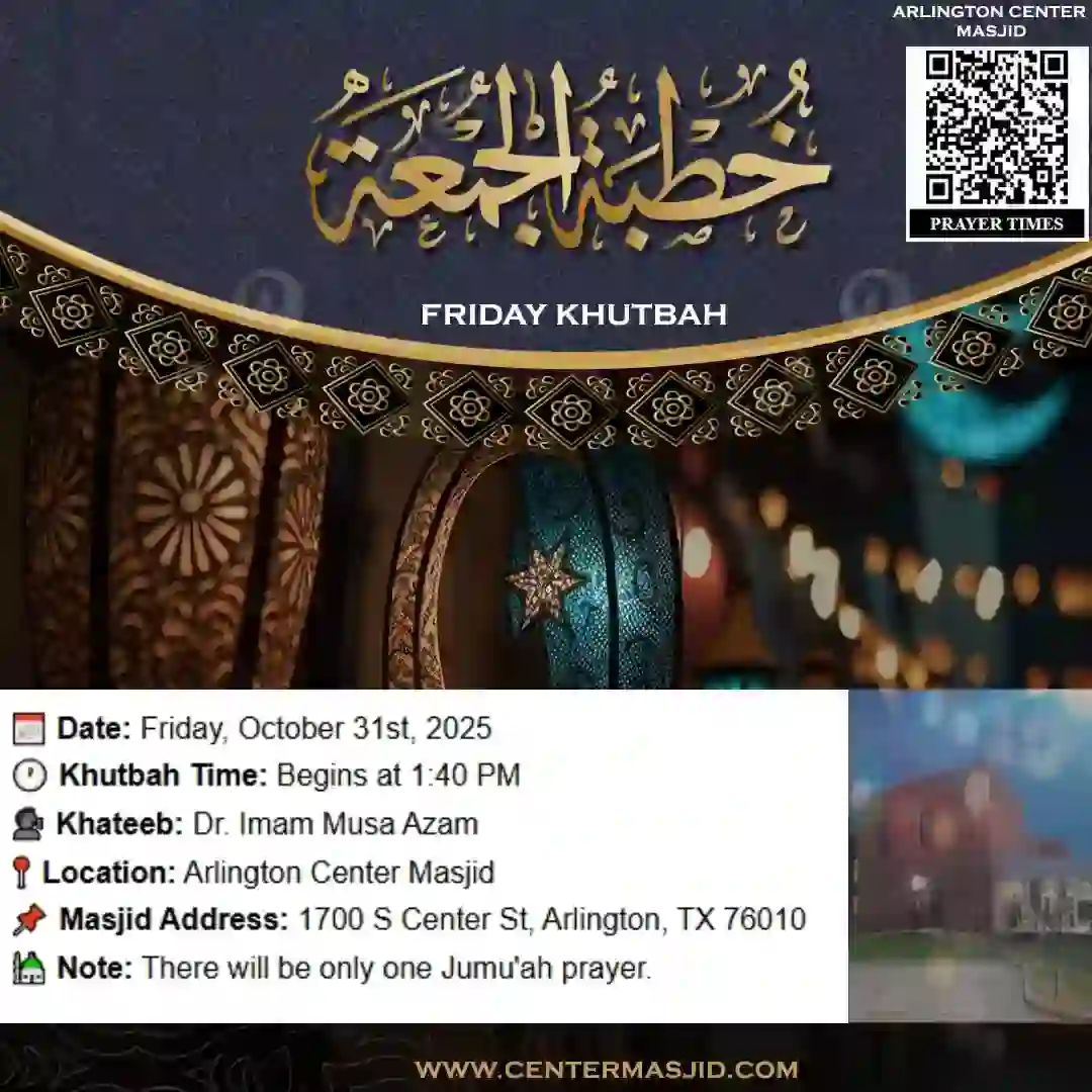  Friday Khutbah by Dr. Imam Musa Azam